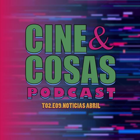 T02.E09.Noticias Abril