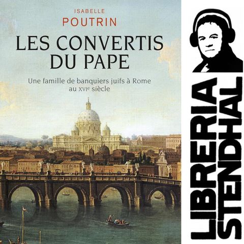Isabelle Poutrin - Les convertis du pape