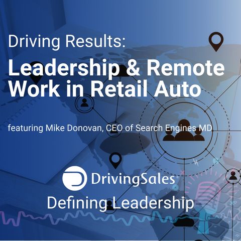 Leadership and Remote Work in Automotive with Mike Donovan of SEMD