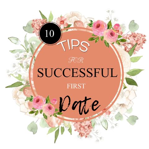 10 Tips For A Successful First Date