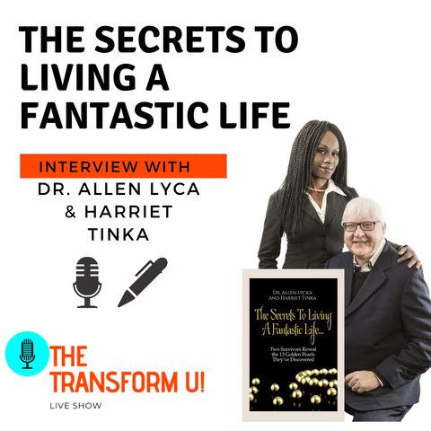 The Secrets To Living A Fantastic Life.... Two Survivors Reveal The 13 Golden Pearls They've Discovered