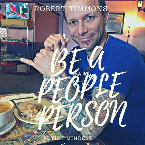 Episode 13 - Be A People Person