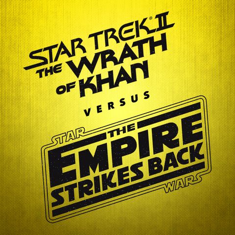 Wrath of Khan v. Empire Strikes Back