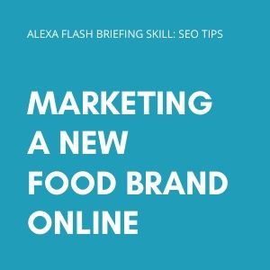 Marketing a new food brand online