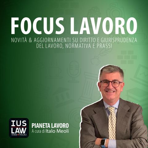 Puntata 26 – 21 giugno | Focus Lavoro