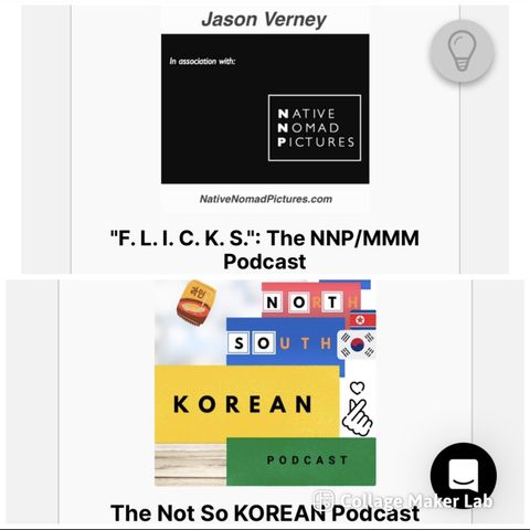 “F. L. I. C. K. S.” Ep 81: Update On THIS PODCAST [+ The Not So Korean Podcast]