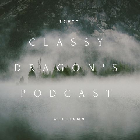 Classy Dragon's Podcast : Anxiety and How It Affects Us