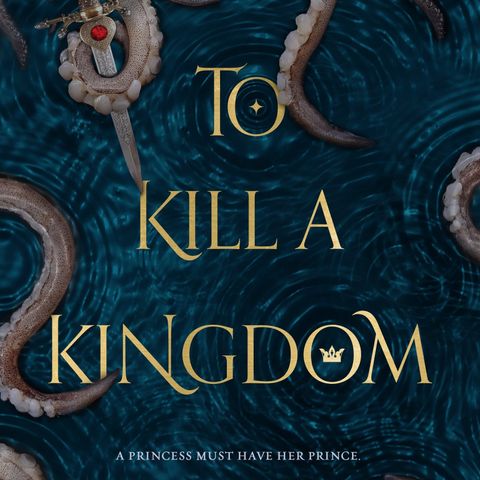 To Kill a Kingdom