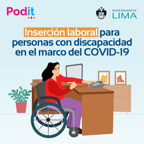 LAI Ep. 7 | Inserción laboral para personas con discapacidad en el marco del COVID-19