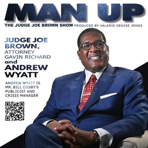 EXTENDED VERSION :: JUDGE JOE BROWN and ANDREW WYATT .. F/ ATTY GAVIN RICHARD (+COMMERCIAL) . MATURE CONTENT