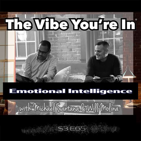 S3 EP65: Emotional Intelligence