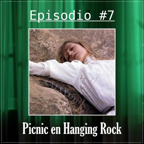 Manderley #7 - Picnic en Hanging Rock