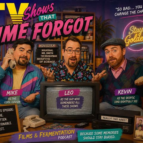 TV Shows that Time Forgot