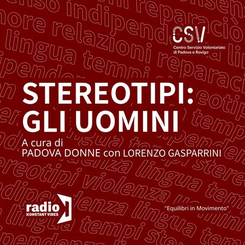 Stereotipi: gli uomini e il femminismo con Lorenzo Gasparrini