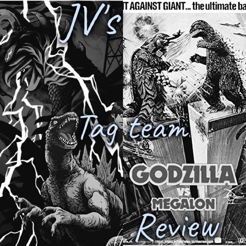 Episode 25 - Godzilla Vs Gigan/ Godzilla Vs Megalon Review (Spoilers)