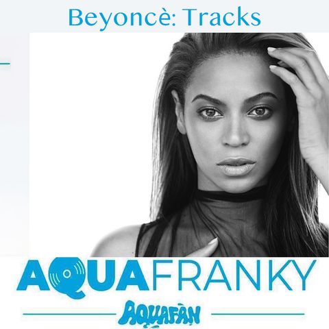 Beyonce: Tracks