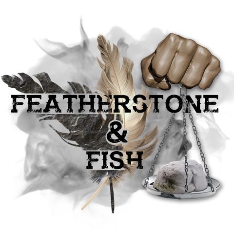 Featherstone & Fish #3
