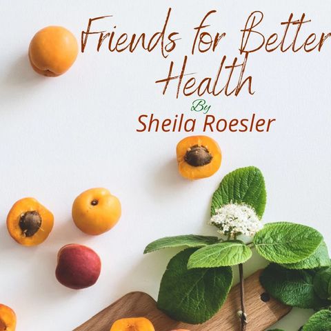 Friends For Better Health! Part 2
