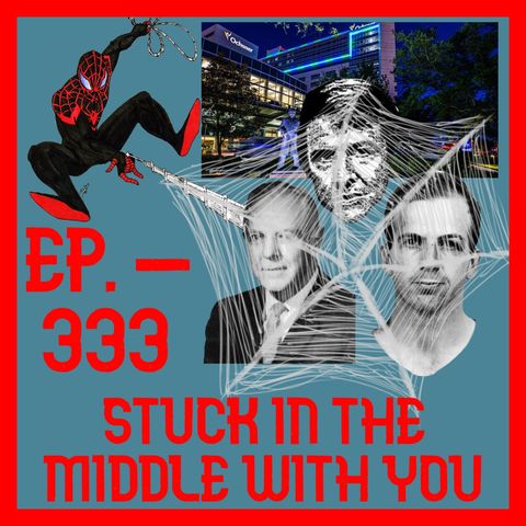 JFK ASSASSINATION - Ep. 333 - Stuck In The Middle With You