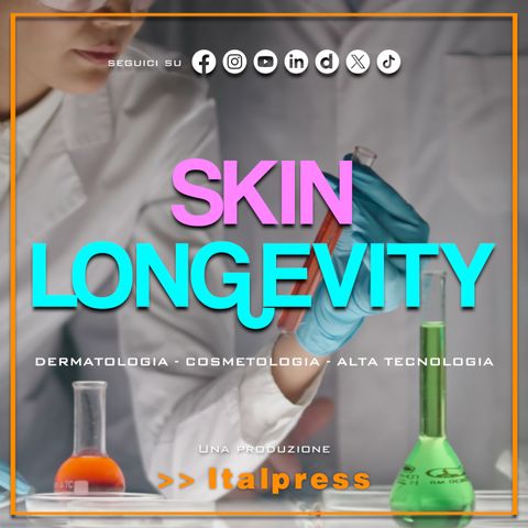 SkinLongevity Magazine - Puntata del 2/11/2024