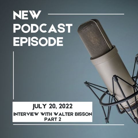 NSCA News, Jul 20, 2022 - Interview with Walter Bisson Part II
