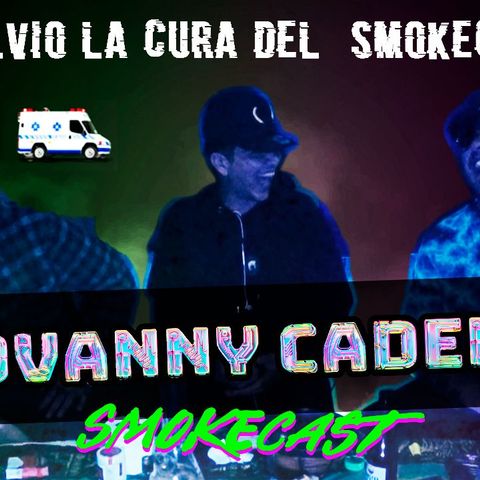 SmokeCast T3 - Ep.04 El Accidente que cambio mi vida Ft jovanny Cadena