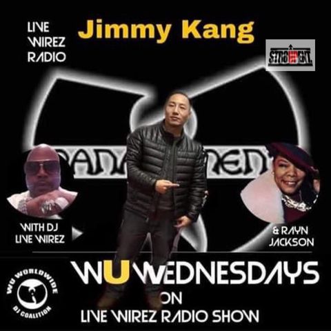 Jimmy Kang Live On Wu Tang Wednesday