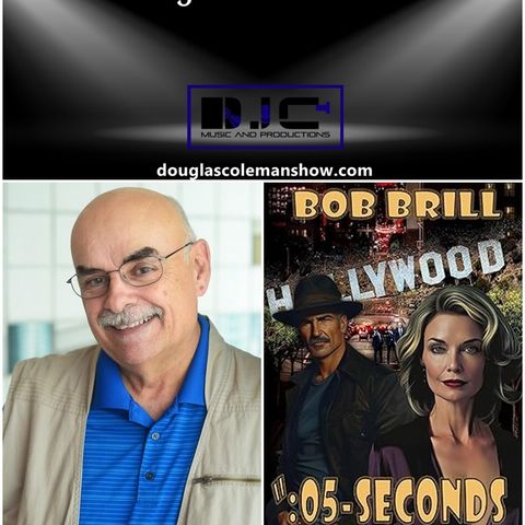 The Douglas Coleman Show w Bob Brill