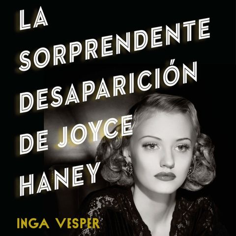 Reseña de La sorprendente desaparición de Joyce Haney