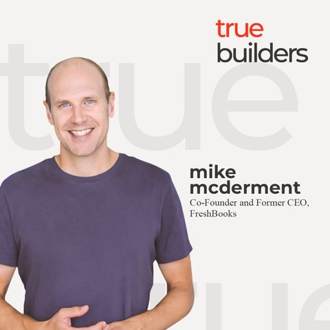The Journey of a Founder: Insights from Mike McDerment