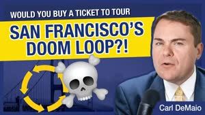 Would You Buy a Ticket to Tour San Francisco’s Doom Loop？
