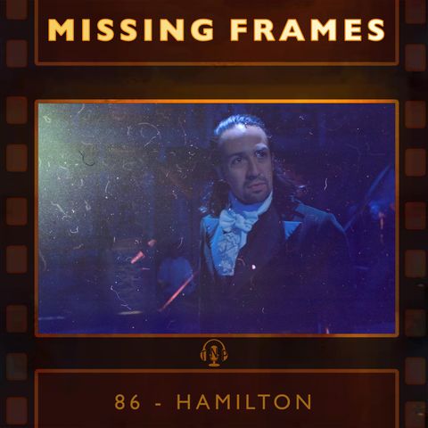 Episode 86 - Hamilton