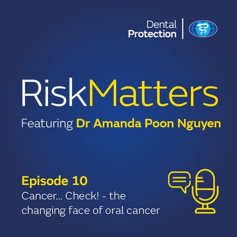 RiskMatters - Cancer... Check! - the changing face of oral cancer
