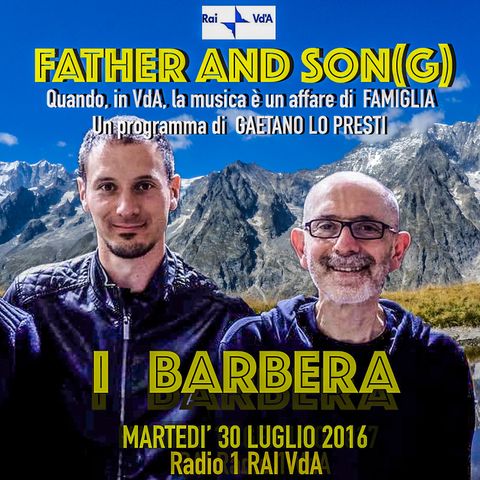 FATHER AND SON(G) - 1 - BEPPE e LORENZO BARBERA