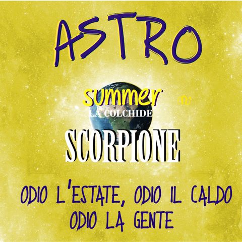 Astro Summer - 8.Scorpione