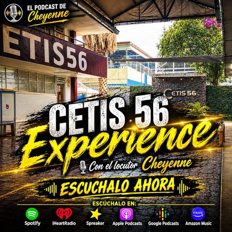 Cetis 56 Experience Parte 1