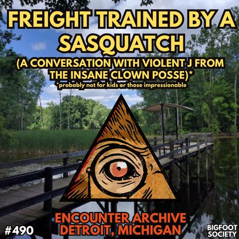 I Got Freight Trained by a Detroit Sasquatch (A Conversation with Violent J from Insane Clown Posse) (Encounter Archives)