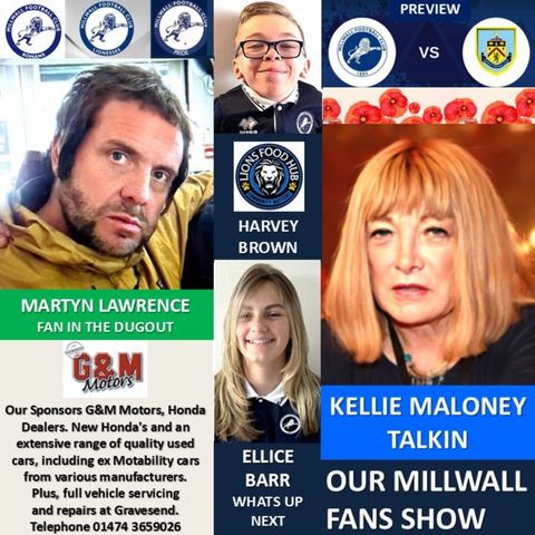 Our Millwall Fans Show - Sponsored by G&M Motors - Gravesend - 011124