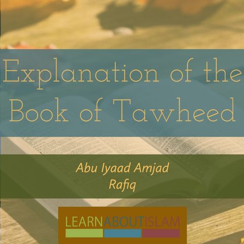 Explanation Of The Book Of Tawheed | Lesson 1