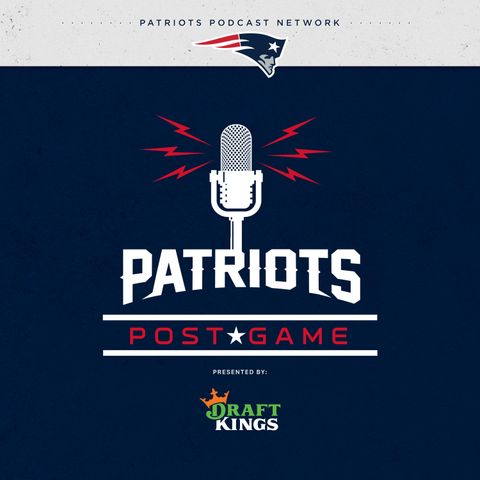 Patriots Postgame Show 8/8: Full Analysis of New England's 17-3 Win Over the Panthers, Kevin Harris Interview