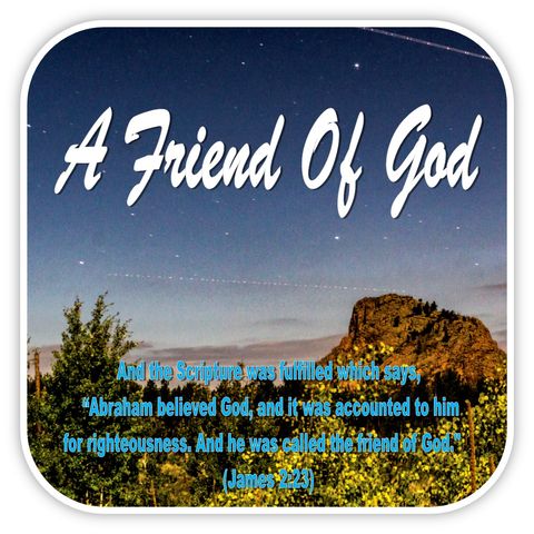 WALKING WITH GOD Series (A Friend of God)