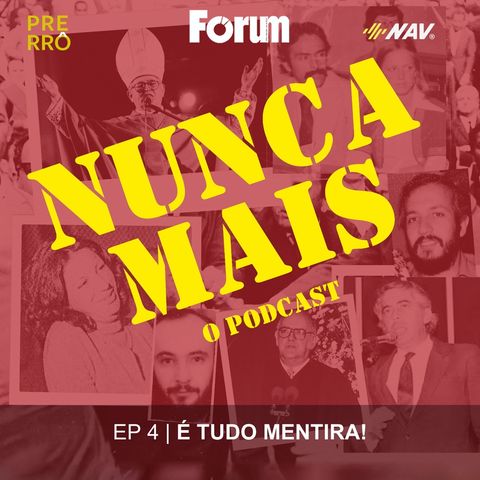 Episódio 4 - É tudo mentira!