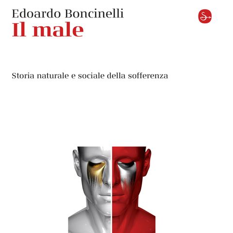 Edoardo Boncinelli "Il male"