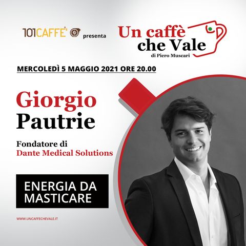 Giorgio Pautrie: Energia da masticare