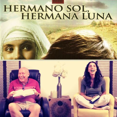 "Lecciones de Amor" sesión de cine "Hermano sol, hermana luna" con David Hoffmeister - Movie Session "Brother Sun, Sister Moon"