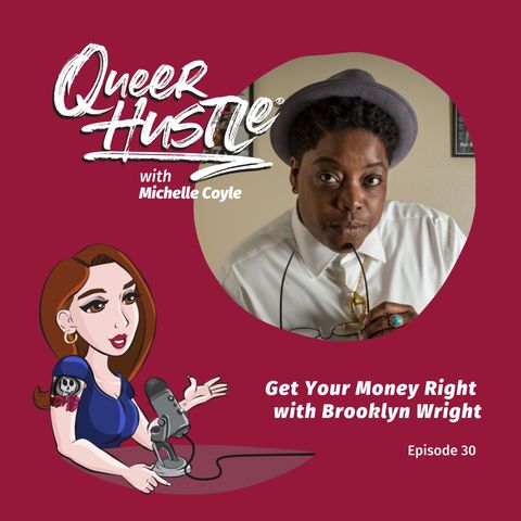 QH030 - Get Your Money Right with Brooklyn Wright