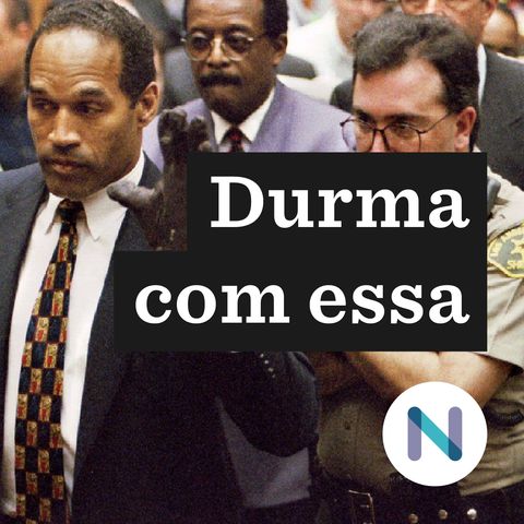 Como O.J. Simpson mexeu no debate racial americano