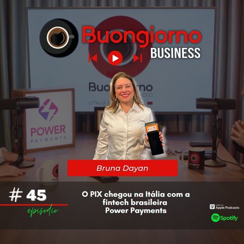 O PIX chegou na Itália com a fintech brasileira Power Payments - Bruna Bignotti Dayan