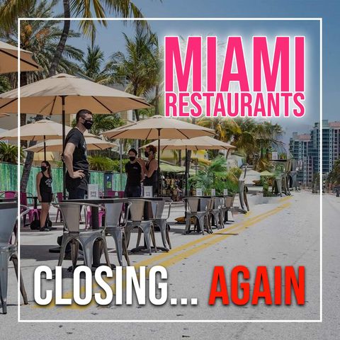 120. Miami Restaurants Closing Again! Can This Impact Other Cities?