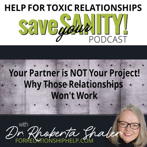 Your Partner Is NOT Your Project!